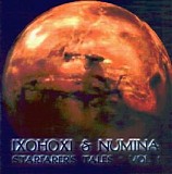 Numina & Ixohoxi - Starfarer's Tales Volume I