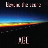 Age - Beyond The Score