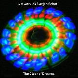 Network 23 & Schat Arjen - The Clock of Dreams