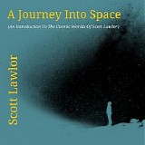 Lawlor Scott - A Journey Into Space (Remastered)