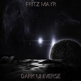 Mayr Fritz - Dark Universe