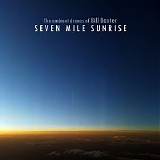Baxter Bill - Seven Mile Sunrise