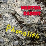 Martha Rabbit - Phonolith