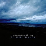 Baxter Bill - Six Hours from Now
