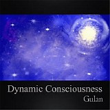 Gulan - Dynamic Consciousness