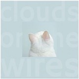 oliviaway - clouds on the wires