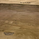 Van Der Wouden RenÃ© - Retrospective 4: Somewhere