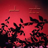 Froese Jerome - Orange Sized Dreams (Works 1990 - 1995) Bandcamp Edition