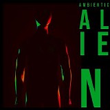 Ambientic - Alien