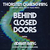 Quaeschning Thorsten & Bang Adrian - Behind Closed Doors