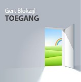 Blokzijl Gert - Toegang