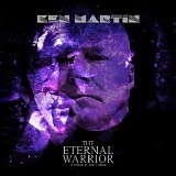 Martin Ken - The Eternal Warrior