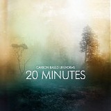 Carbon Based Lifeforms - 20 Minutes