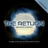 Sequentia Legenda - The Return (Long Version)