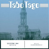 Tabotago - Sessions 004 - 20171210 Live At Zionskirche Berlin