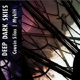 Cousin Silas & Myklh - Deep Dark Skies