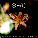Theta Wave Orchestra - Follow the Sun