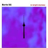 Boris Sg - In Bright Memory