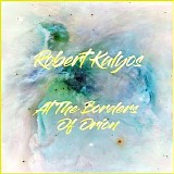 Kalyos Robert - At The Borders Of Orion