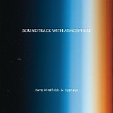 Mindfields Kurtz - Soundtrack With Atmosphere