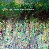 Neil Michael - Return To The Greenlands