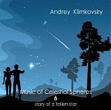 Klimkovsky Andrey - Music Of Celestial Spheres Part 6 Story Of A Fallen Star