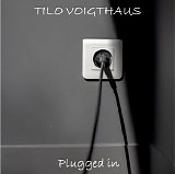 Voigthaus Tilo - Plugged In