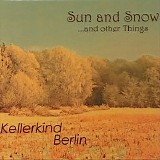 Kellerkind Berlin - Sun And Snow