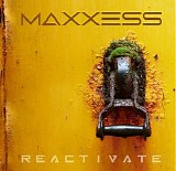 Maxxess - Reactivate