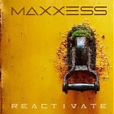 Maxxess - Reactivate