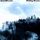 SpiralDreams - Waking Dream