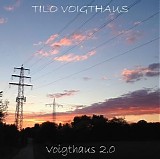 Voigthaus Tilo - Voigthaus 2.0