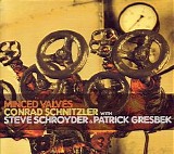 Schnitzler Conrad with Schroyder Steve & Gresbek Patrick - Minced Valves