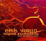 Wollo Erik - Silent Currents (Live At Star's End)