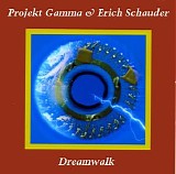 Projekt Gamma & Schauder Erich - Dreamwalk