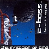 T-Bass Uk - The Infection Of Time