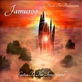 Jamuroo - Gates To The Innerworld
