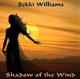 Williams Bekki - Shadow Of The Wind (Remastered)