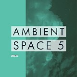 Ucho - Ambient Space 5