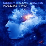 Tangent Dreams - Remixes Volume Two