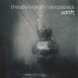 theAdelaidean & deepspace - adrift