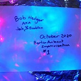 Hedger Bob - October 2020 Berlin Ambient Improvisation 1