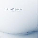 Wilkerson Phillip - Closer To Silence
