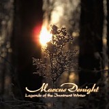 Denight Marcus - Legends Of The Imminent Winter (Remastered 2019)