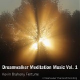 Braheny Kevin - Dreamwalker Meditation Music Vol. 1