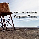 Emmens Gert & Heij Ruud - Forgotten Tracks