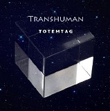 Totemtag - Transhuman
