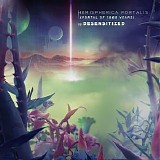 Desensitized - Hemispherica Portalis (Portal Of 1000 Years)