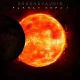 Obukhovaudio - Planet Tape I