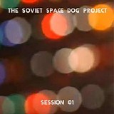 The Soviet Space Dog Project - Session 01